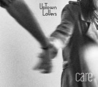 Care / Uptown Lovers, ens. voc. et instr. | 