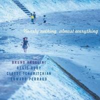 Nearly nothing, almost everything / Bruno Angelini, p. | Angelini, Bruno (1965-....). Musicien. P.