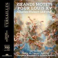 GRANDS MOTETS POUR LOUIS XV / Charles-Hubert Gervais | 
