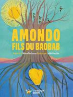 Amondo, fils du baobab | Ducharme, Hélène