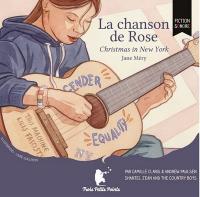 La chanson de Rose : Christmas in New York / Jane Méry, textes | Méry, Jane. Auteur