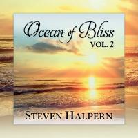 Ocean of bliss, vol. 2 / Steven Halpern, comp. & arr. | Halpern, Steven. Compositeur. Comp. & arr.