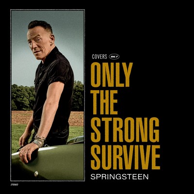 Only the strong survive / Bruce Springsteen | Springsteen, Bruce (1949-....). Chanteur