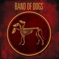 Band of Dogs 3 / Band of Dogs, ens. instr. | Band of Dogs. Interprète
