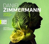 L'Homme à tête de chou in Uruguay : variations sur la musique de Serge Gainsbourg / Daniel Zimmermann, trb. | Zimmermann, Daniel - tromboniste. Interprète