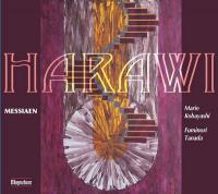 Harawi | Olivier Messiaen (1908-1992). Compositeur