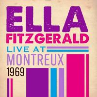 Live at Montreux 1969 | Ella Fitzgerald (1917-1996). Chanteur