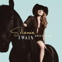 Queen of me / Shania Twain, chant | Twain, Shania. Interprète