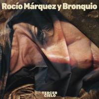 Tercer cielo / Rocio Marquez y Bronquio | Marquez, Rocio (1985-....)