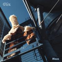 Mass / Gliz | Gliz (Trio français (jurassien) de rock). Interprète