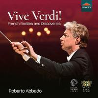 Vive Verdi ! : french rarities and discoveries | Giuseppe Verdi (1813-1901). Compositeur