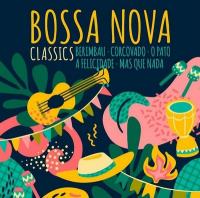 Bossa nova classics / Anonyme | Anonyme