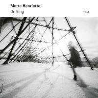 Drifting / Mette Henriette, saxo t, comp. | Mette Henriette (1990-) - saxophoniste. Interprète