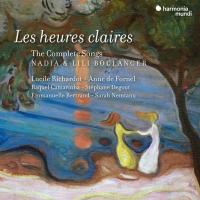 Les Heures claires : the complete songs / Nadia & Lili Boulanger | Boulanger, Nadia (1887-1979)