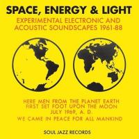 Space, energy & light : experimental electronic and acoustic soundscapes 1961-88 / J.B. Banfi, arr. | Banfi, J.B.. Compositeur. Arr.