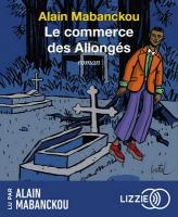 Le commerce des allongés / Alain Mabanckou | Mabanckou, Alain
