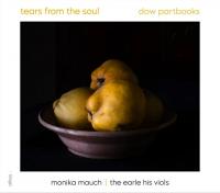 Tears from the soul/Dow partbooks / Monika Mauch | Mauch, Monika. Chanteur. S