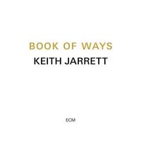 Book of ways / Keith Jarrett | Jarrett, Keith