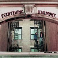 Everything harmony / Lemon Twigs (The), ens. voc. & instr. | Lemon Twigs (The). Interprète