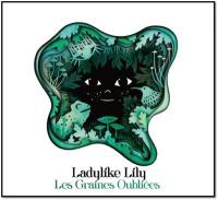 Les graines oubliées / Ladylike Lily | Ladylike Lily