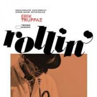 Rollin' / Erik Truffaz, comp. & trp. | Truffaz, Érik (1960-....). Compositeur. Comp. & trp.