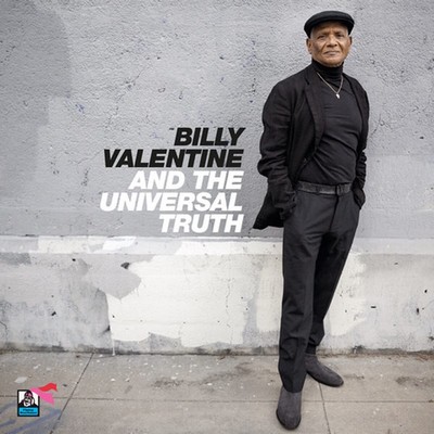 Billy Valentine and the universal truth Billy Valentine, p. & chant
