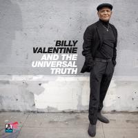 Billy Valentine and the universal truth / Billy Valentine | Valentine, Billy