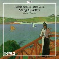 Kaminski, gould : quatuors à cordes | Heinrich Kaminski (1886-1946). Compositeur
