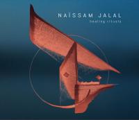Healing rituals / Naïssam Jalal, fl. & chant | Jalal, Naïssam (1984-....). Compositeur. Flûte. Chanteur