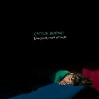 Bonjour mon amour | Camille Bertault (1986-....). Chanteur. Compositeur