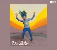 Fanfare XP3 / Magic Malik, fl. & chant | Magic Malik. Interprète