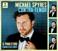 Contra-tenor | Spyres, Michael (1979?)