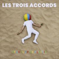 Beaucoup de plaisir | Trois Accords (Les). Ensemble instrumental et vocal