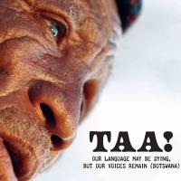 Taa : Our language may be dying, but our voices remain : Botswana | Ian Brennan. 