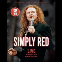 Live : Newcastle, 1989, Manchester, 1996 | Simply Red. Musicien
