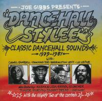 Dancehall stylee : classic dancehall sounds 1979-1981 | Joe Gibbs (1945-2008). Compositeur