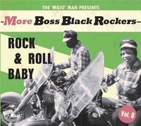 More boss black rockers, vol. 8 : rock & roll baby / Rayvon Darnell | Darnell, Rayvon. Chanteur. Chant