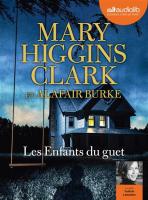 Les enfants du guet | Mary Higgins Clark (1927-2020). Auteur