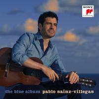 The blue album / Pablo Sainz-Villegas | Sainz-Villegas, Pablo (1977-....). Musicien. Guit.