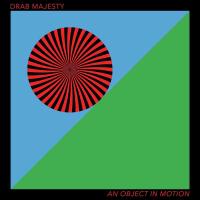 Object in motion (An) / Drab Majesty, chant, claviers | Drab Majesty. Interprète