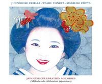 Japanese celebration melodies = Mélodies de célébration japonaises / Junnosuke Uehara (shamisen) | Uehara, Junnosuke