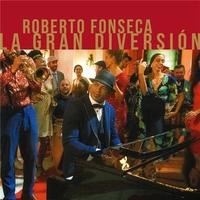 La gran diversion | Roberto Fonseca (1975-....). Compositeur