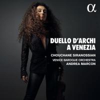 Duello d'archi a Venezia / Veracini, Locatelli, Tartini, Vivaldi | Siranossian, Chouchane. Musicien. Vl.