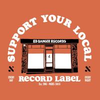 Support Your Local Record Label : Best of Ed Banger Records2003-2023 | 