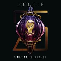 Timeless : the remixes / Goldie, prod. | Goldie. Producteur