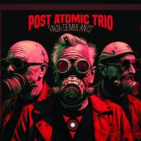 Faux semblants / Post Atomic Trio, ens. voc. & instr. | Post Atomic Trio. Musicien. Ens. voc. & instr.