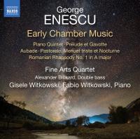Early chamber music | George Enescu (1881-1955). Compositeur