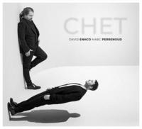 Chet | David Enhco (1986-....). Musicien