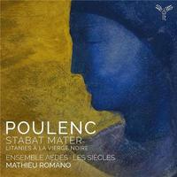 Stabat mater : litanies à la Vierge Noire / Francis Poulenc, comp. | 