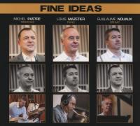Fine ideas / Michel Pastre, saxo. ténor | Pastre, Michel. Musicien. Saxo. ténor